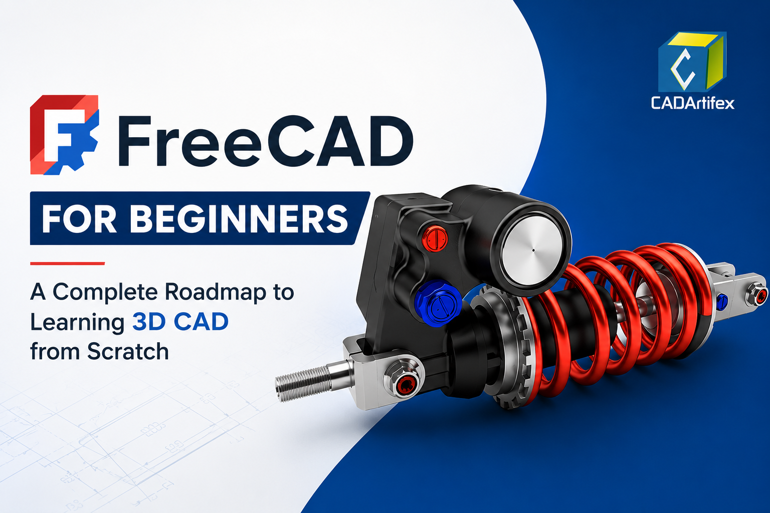 FreeCAD for Beginners: A Complete Roadmap to Learning 3D CAD from Scratch